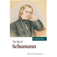 The Life of Schumann