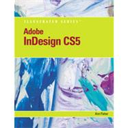 Adobe InDesign CS5 Illustrated, 1st Edition