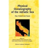 Physical Oceanography of the Adriatic Sea