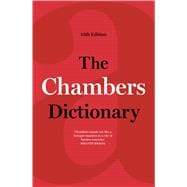 The Chambers Dictionary, 13th Edition