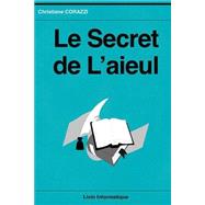 Le Secret De L’aïeul
