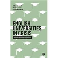 English Universities in Crisis
