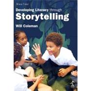 Developing Literacy through Storytelling Brave Tales,9781855392250