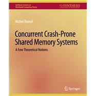 Concurrent Crash-Prone Shared Memory Systems