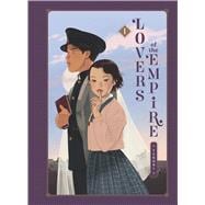 Lovers of the Empire Vol. 1