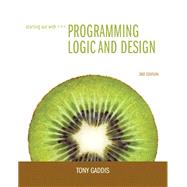 Starting Out with Programming Logic and Design (Subscription)