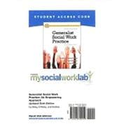 MySocialWorkLab -- Standalone Access Card -- for Generalist Social Work Practice An Empowering Approach