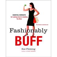 Fashionably Buff