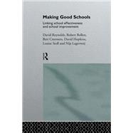 Making Good Schools