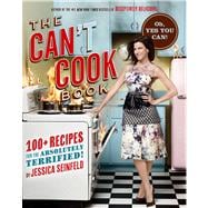 The Can't Cook Book Recipes for the Absolutely Terrified!,9781451662252