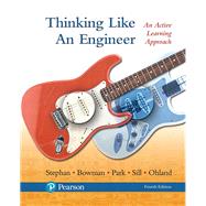 Thinking Like an Engineer An Active Learning Approach Plus MyLab Engineering -- Access Card Package