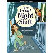The Good Night Shift