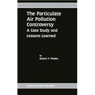 The Particulate Air Pollution Controversy