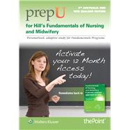 PrepU for Hill’s Fundamentals of Nursing and Midwifery