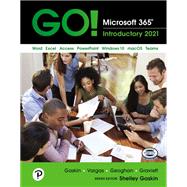 GO! Microsoft 365: Introductory 2021 [Rental Edition]