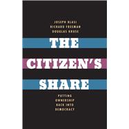 The Citizen's Share Putting Ownership Back into Democracy