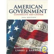 American Government : Continuity and Change, 2006 Texas Edition