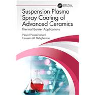 Suspension Plasma Spray Coating of Advanced Ceramics