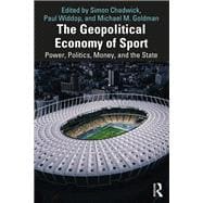 The Geopolitical Economy of Sport