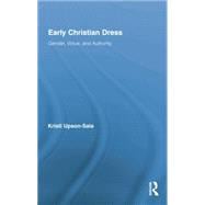 Early Christian Dress: Gender, Virtue, and Authority