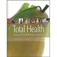 Total Health: Choices for a Winning Lifestyle