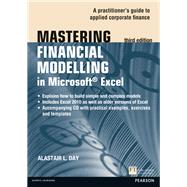Mastering Financial Modelling in Microsoft Excel 3rd edn A Practitioner's Guide to Applied Corporate Finance