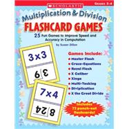 Multiplication & Division Flashcard Games 25 Fun Games to Improve Speed and Accuracy in Computation