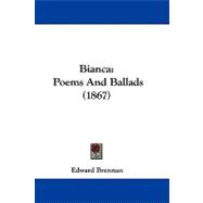 Bianc : Poems and Ballads (1867)