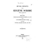 Oeuvres Completes De M. Eugene Scribe