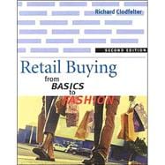 Retail Buying 2nd Edition : From Basics to Fashion