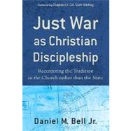 Just War As Christian Discipleship