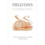 Field Days : An Anthology of Poetry