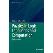 Puzzles in Logic, Languages and Computation: The Green Book