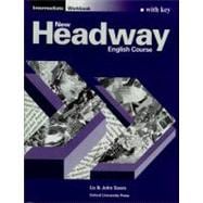New Headway English Course : Intermediate Workbook with Key