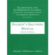Elementary and Intermediate Algebra: Concepts and Applications : A Combined Approach : Student's Solutions Manual