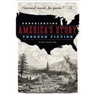 Experiencing America's Story Through Fiction