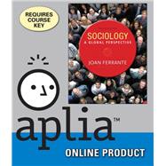 Aplia for Ferrante's Sociology: A Global Perspective, 9th Edition, [Instant Access], 1 term