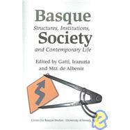 Basque Society : Structures, Institutions, and Contemporary Life