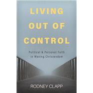 Living Out of Control