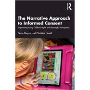 The Narrative Approach to Informed Consent