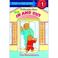 The Berenstain Bears Go in and Out