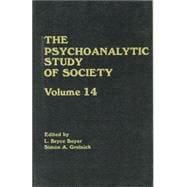 The Psychoanalytic Study of Society, V. 14: Essays in Honor of Paul Parin,9781138872257