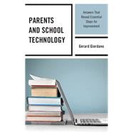 Parents and School Technology Answers That Reveal Essential Steps for Improvement