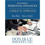 Mastering Personal Finances: A Biblical Approach