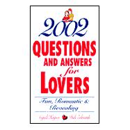 2002 Questions and Answers for Lovers