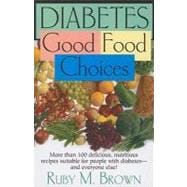 Diabetes: Good Food Choices