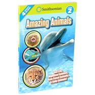 Smithsonian Readers: Amazing Animals Level 2