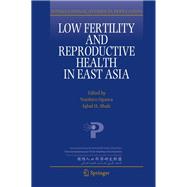 Low Fertility and Reproductive Health in East Asia
