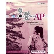 Step Up to AP®: Chinese Language, Culture, and Society, Workbook
