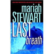 Last Breath A Novel of Suspense